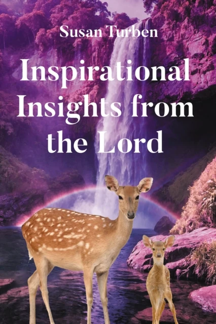 Inspirational Insights from the Lord