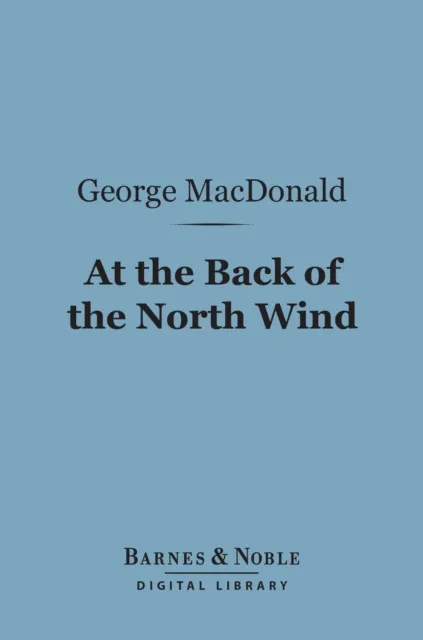 At the Back of the North Wind (Barnes & Noble Digital Library)