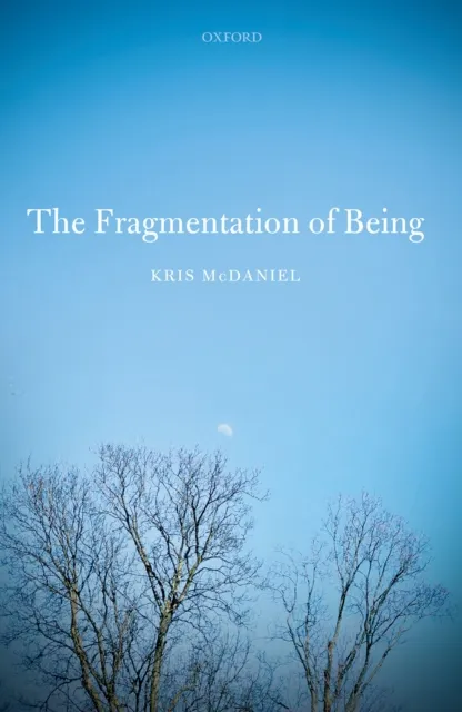 Fragmentation of Being