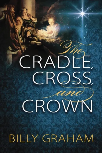 Cradle, Cross, and Crown