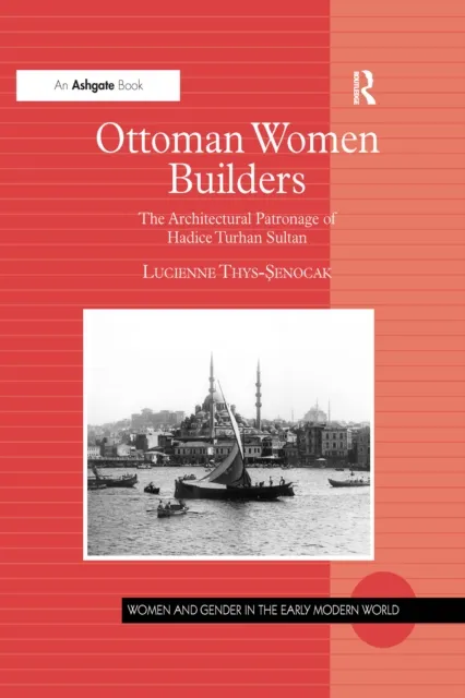 Ottoman Women Builders