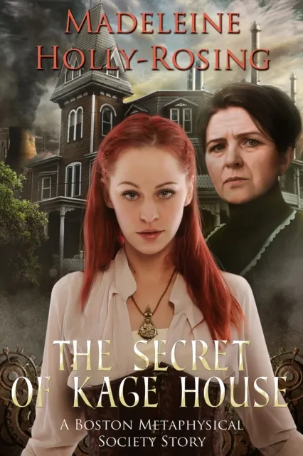 Secret of Kage House: A Boston Metaphysical Society Story