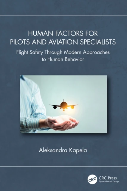 Human Factors for Pilots and Aviation Specialists