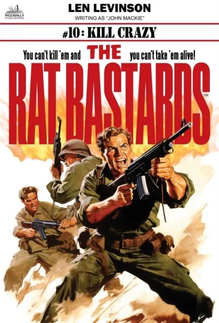 Rat Bastards #10: Kill Crazy