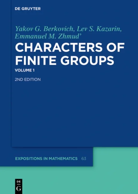 Yakov G. Berkovich; Lev S. Kazarin; Emmanuel M. Zhmud': Characters of Finite Groups. Volume 1
