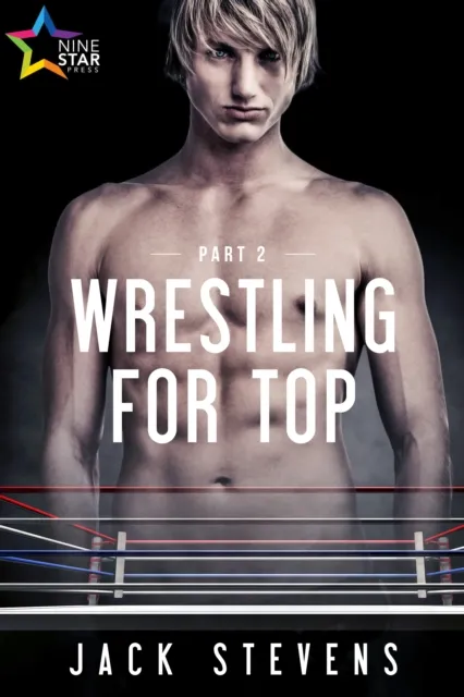 Wrestling for Top: Part 2