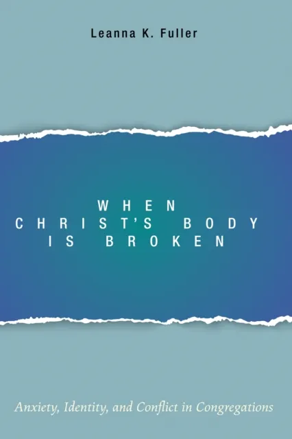 When Christ's Body Is Broken