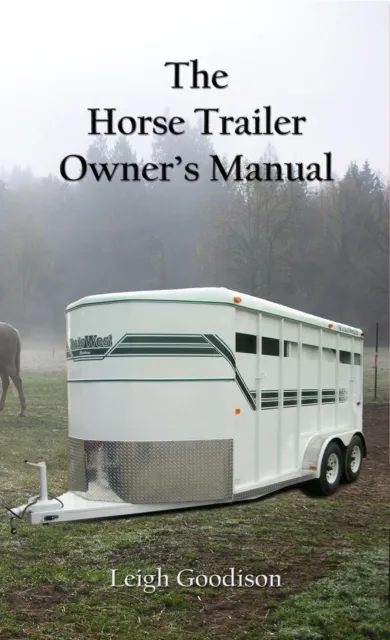 Horse Trailer Owner's Manual