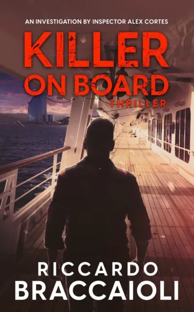 Killer on Board: An Investigation by Inspector Alex Cortes