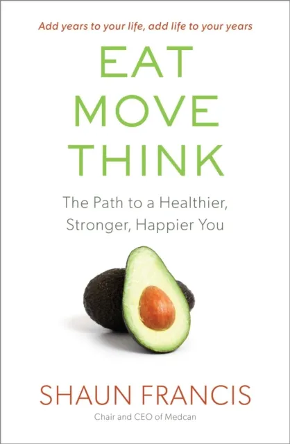Eat, Move, Think
