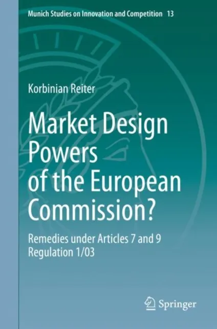 Market Design Powers of the European Commission?