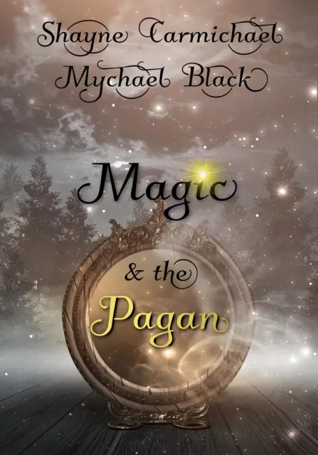 Magic and the Pagan