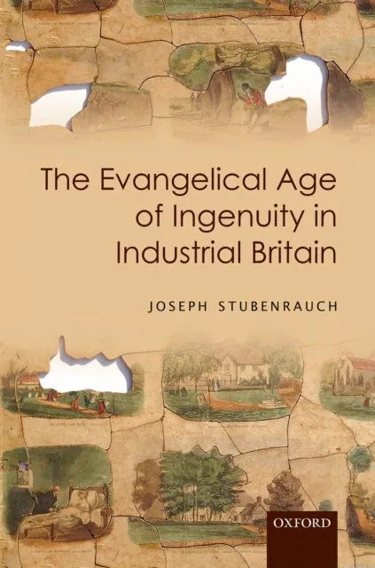 Evangelical Age of Ingenuity in Industrial Britain