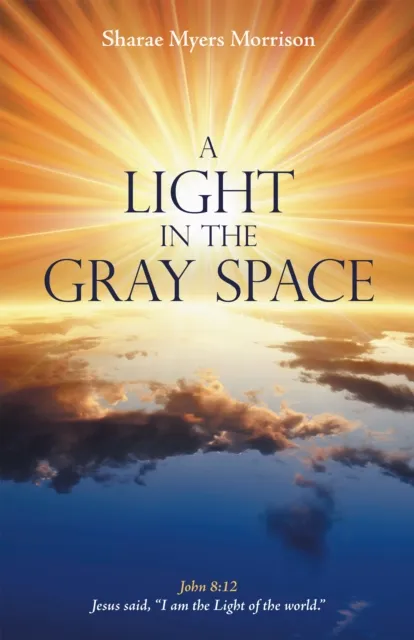 Light in the Gray Space