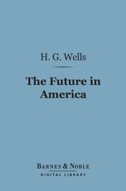 Future in America (Barnes & Noble Digital Library)