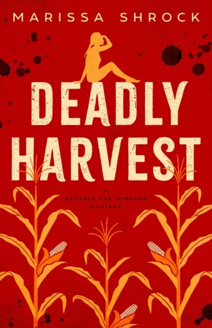 Deadly Harvest