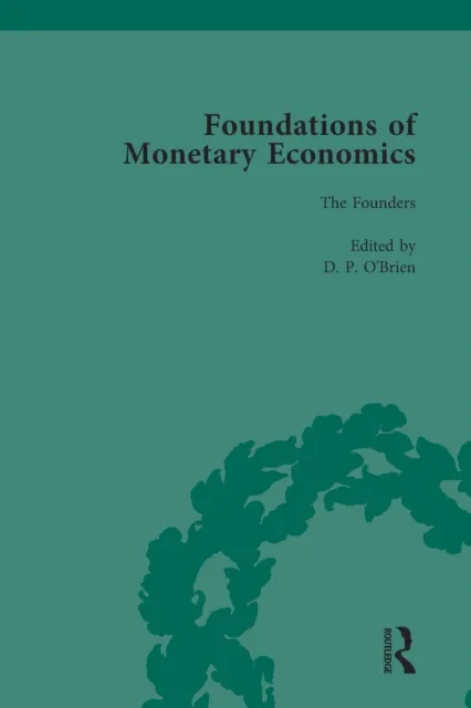 Foundations of Monetary Economics, Vol. 1