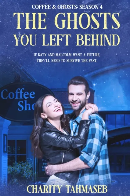 Ghosts You Left Behind: Coffee and Ghosts 4