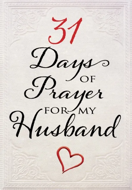 31 Days of Prayer for My Husband