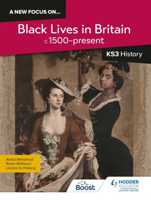 new focus on...Black Lives in Britain, c.1500 present for KS3 History
