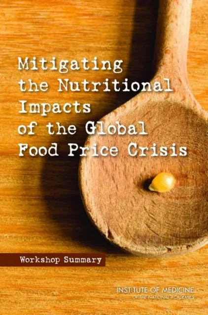 Mitigating the Nutritional Impacts of the Global Food Price Crisis