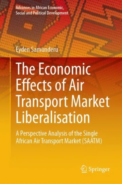 Economic Effects of Air Transport Market Liberalisation