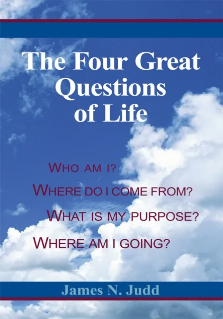 Four Great Questions of Life