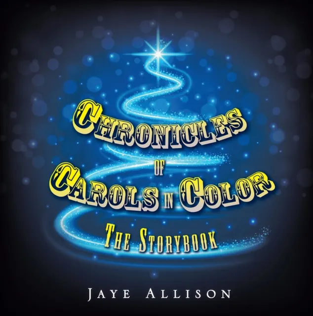 Chronicles of  Carols in Color