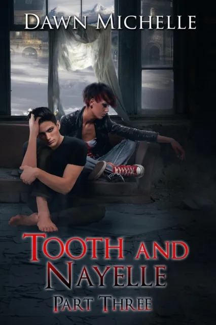 Tooth and Nayelle - Part three