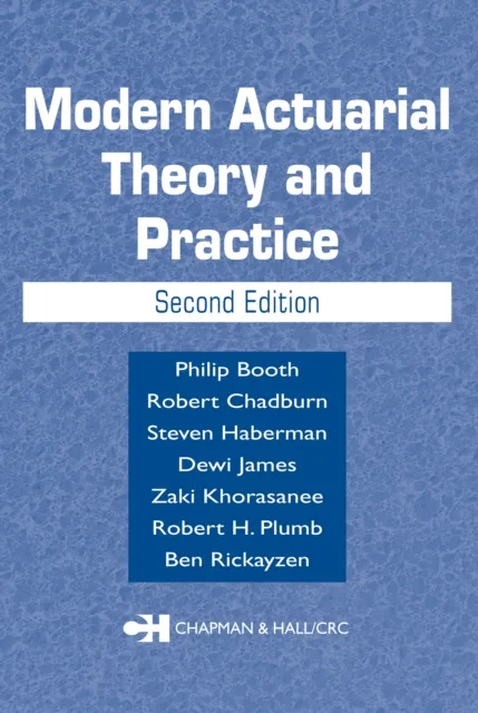 Modern Actuarial Theory and Practice
