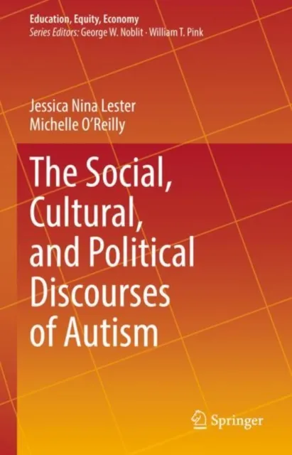 Social, Cultural, and Political Discourses of Autism