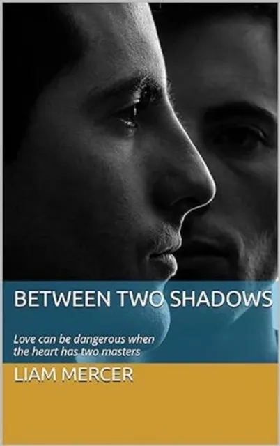 Between Two Shadows