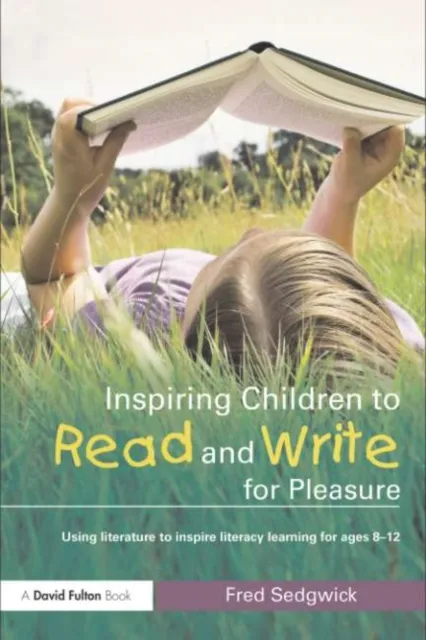 Inspiring Children to Read and Write for Pleasure