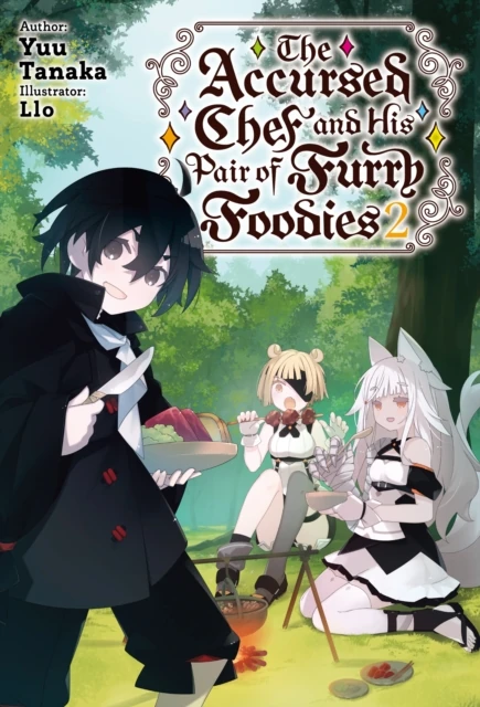 Accursed Chef and His Pair of Furry Foodies: Volume 2