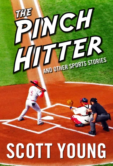 Pinch Hitter And Other Sports Stories