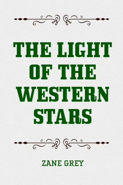 Light of the Western Stars