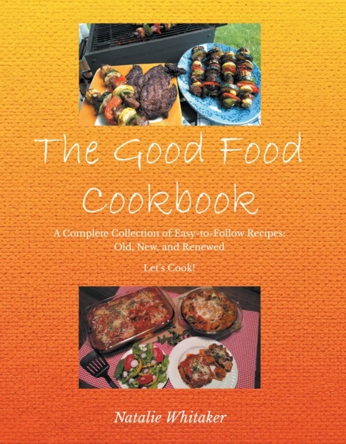 Good Food Cookbook