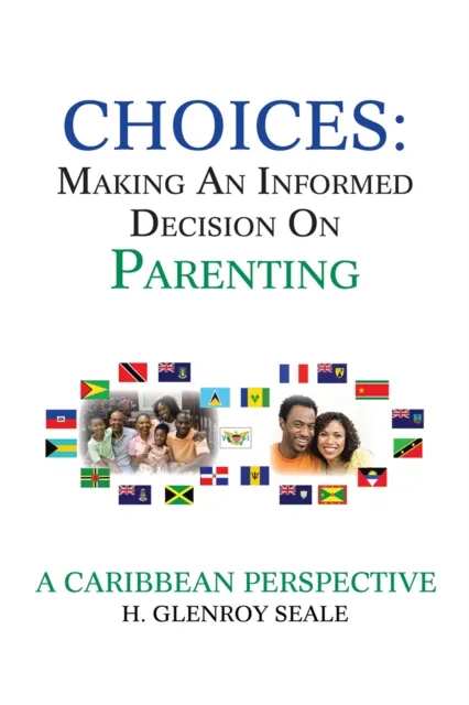 Choices: Making an Informed Decision on Parenting