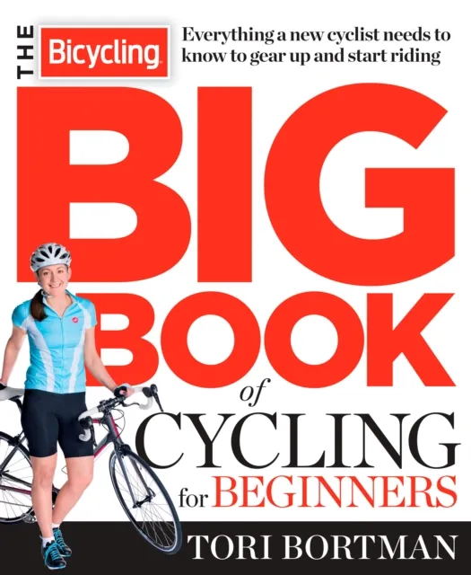 Bicycling Big Book of Cycling for Beginners