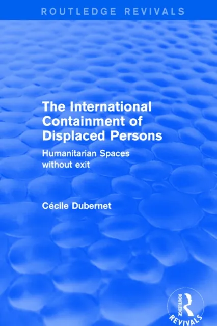 International Containment of Displaced Persons
