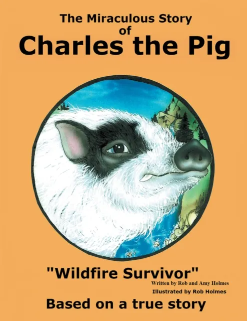 Miraculous Story of Charles the Pig