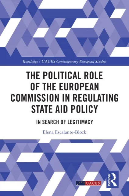Political Role of the European Commission in Regulating State Aid Policy