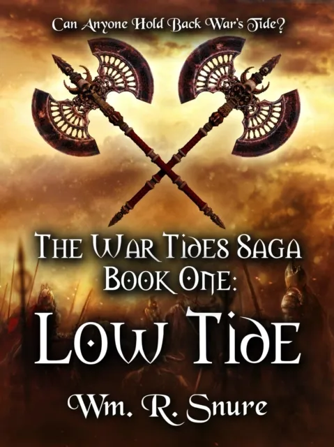 War Tides Saga Book One: Low Tide