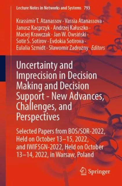 Uncertainty and Imprecision in Decision Making and Decision Support - New Advances, Challenges, and Perspectives
