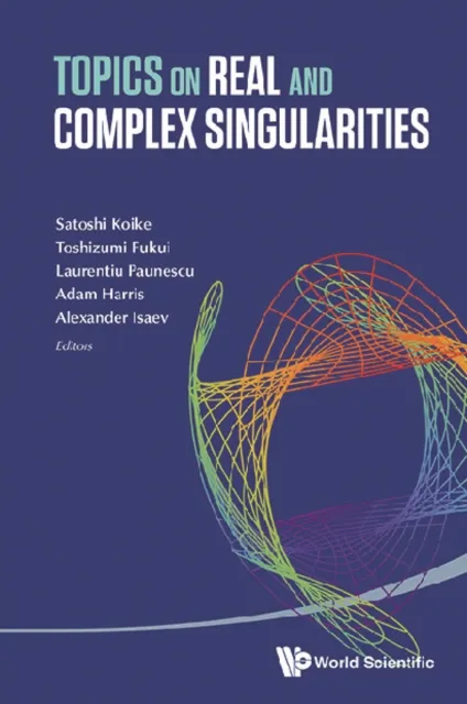 Topics On Real And Complex Singularities