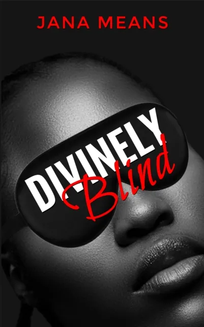 DIVINELY BLIND