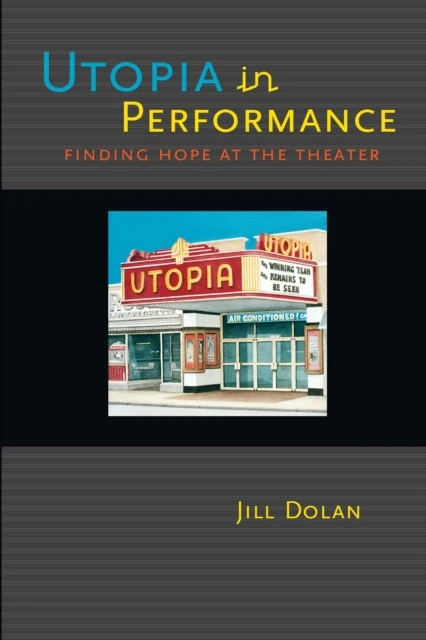 Utopia in Performance