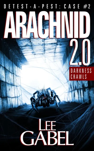 Arachnid 2.0: Darkness Crawls