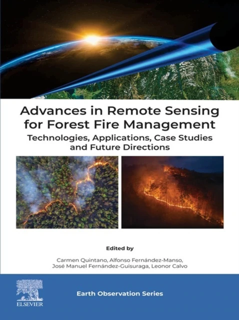 Advances in Remote Sensing for Forest Fire Management
