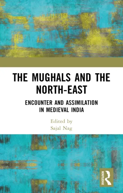 Mughals and the North-East